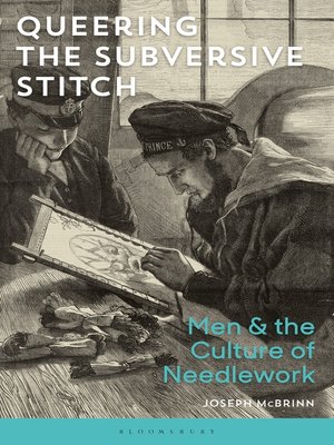 cover image of Queering the Subversive Stitch